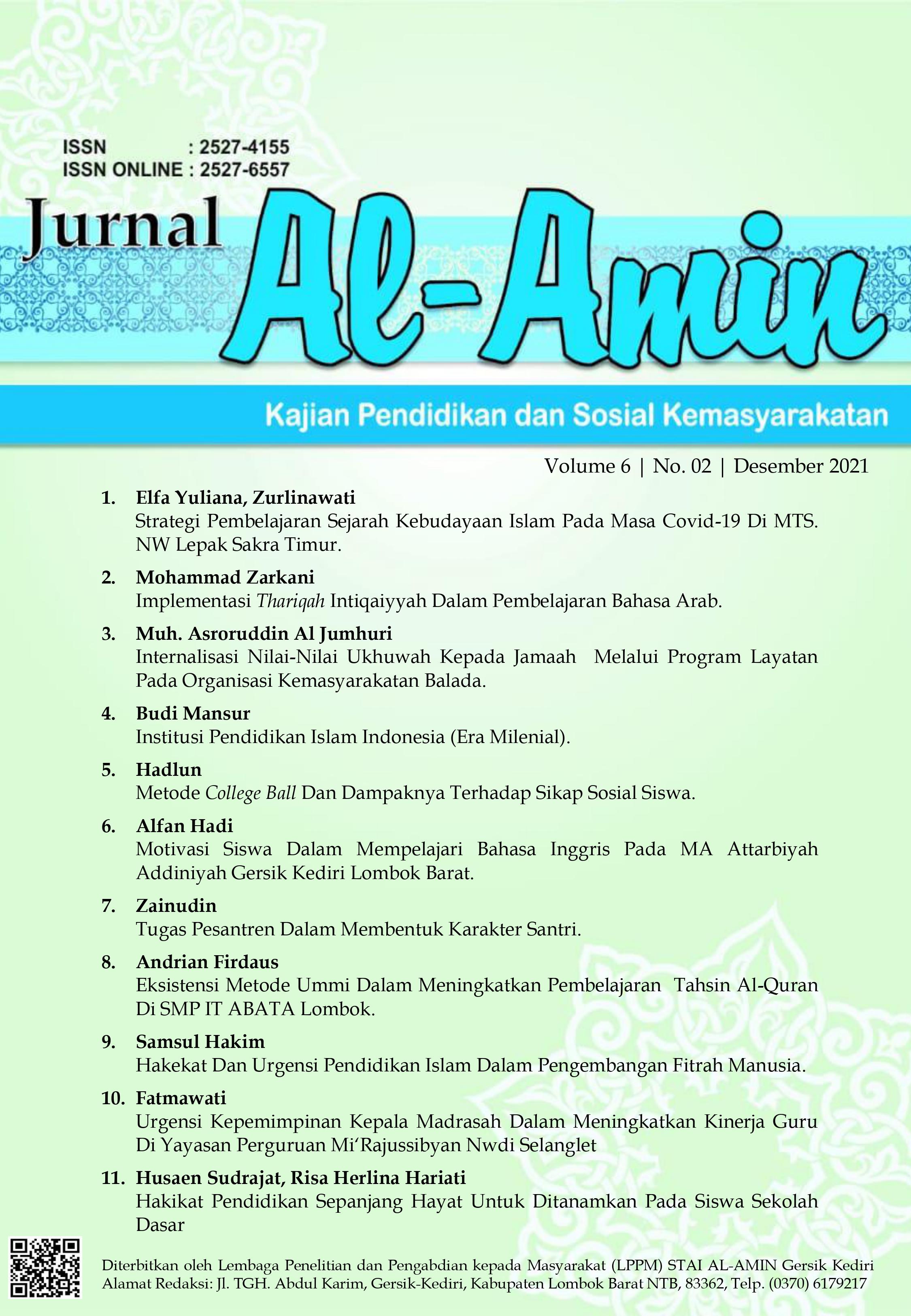 					View Vol. 6 No. 02 (2021): Jurnal Al-Amin: Kajian Pendidikan dan Sosial Kemasyarakatan
				